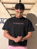 LOYALTY T-shirt